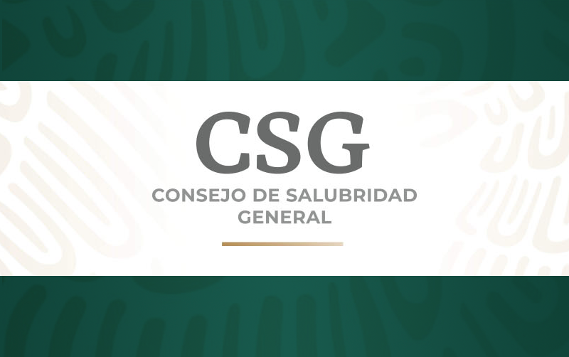 CSG | Se declara en sesión permanente el Consejo de Salubridad General