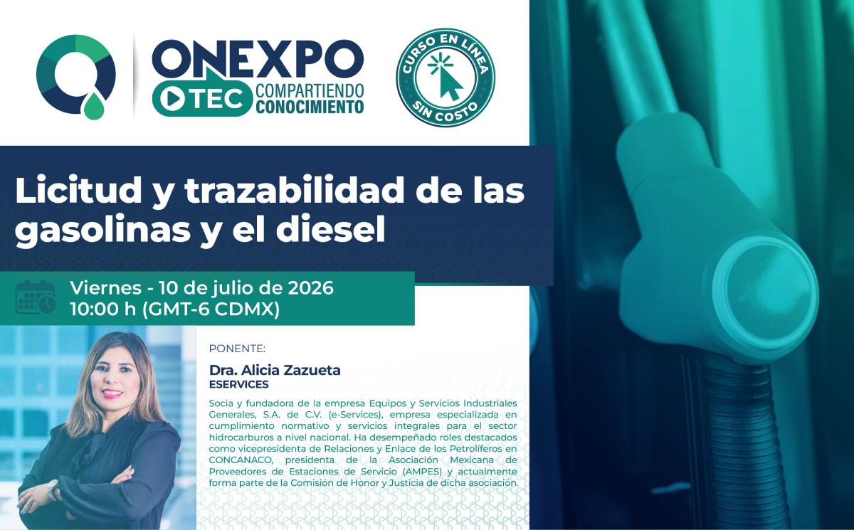 Licitud y trazabilidad de las gasolinas y el diesel - Inscríbete antes del viernes 10 de julio del 2026