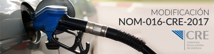 CRE | Acuerdo que modifica la NOM-016-CRE-2016, Especificaciones de calidad de los petrolíferos