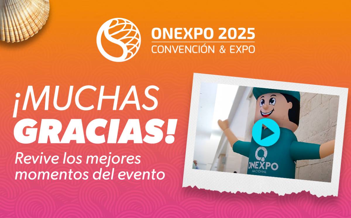 ¡Muchas gracias! Revive los mejores momentos del evento - Onexpo Convención & Expo Riviera Maya 2025